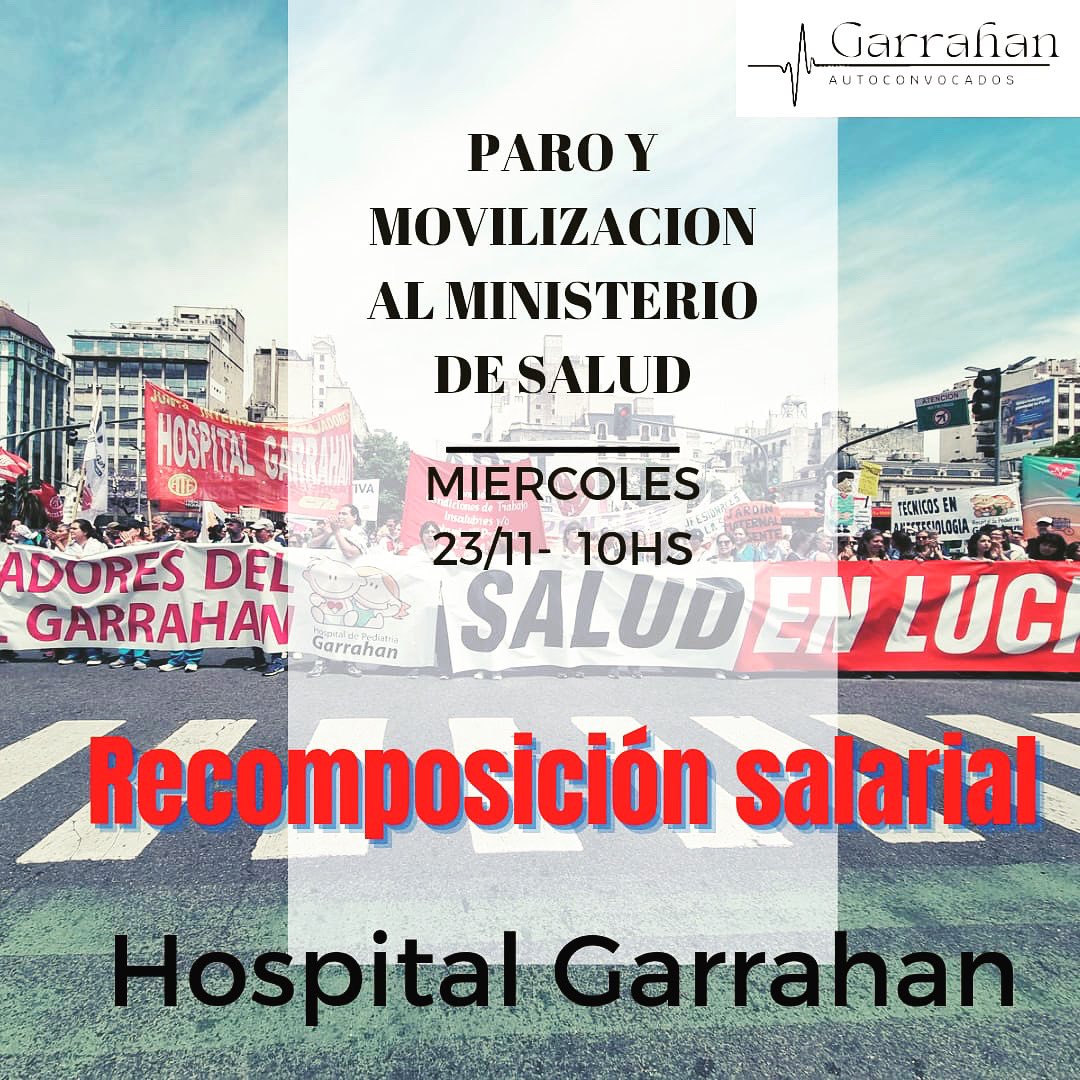 MIÉRCOLES 23/11 PARO Y MOVILIZACIÓN de todo el equipo de salud. #garrahandepie #Argentina #dignidad #salud #lucha #juntos <a href="/carlavizzotti/">Carla Vizzotti</a> <a href="/FernanQuirosBA/">Fernán Quirós</a> <a href="/horaciorlarreta/">Larreta</a> <a href="/alferdez/">Alberto Fernández</a> <a href="/SergioMassa/">Sergio Massa</a>