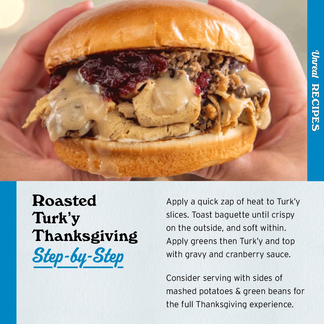 Unreal Recipes: Thanksgiving Sammy 😋

 🦃 Plant-Based Thanksgiving. In a sandwich?! Don't be a turkey, use Unreal Roasted Turk’y to bring home all the holiday vibes. 

Swipe over for the recipe! 🍽

#MakeItUnreal #UnrealDeli #plantbased #foodie #deliciousness #mealideas