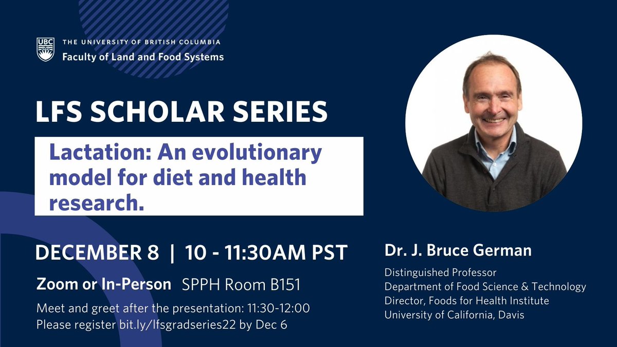 We’re hosting Dr. J. Bruce German from UC Davis for the LFS Scholar Series at 10 am Pacific Time Dec. 8th. Join us in person or on Zoom! <a href="/ubcLFS/">UBC Faculty of Land and Food Systems</a>
