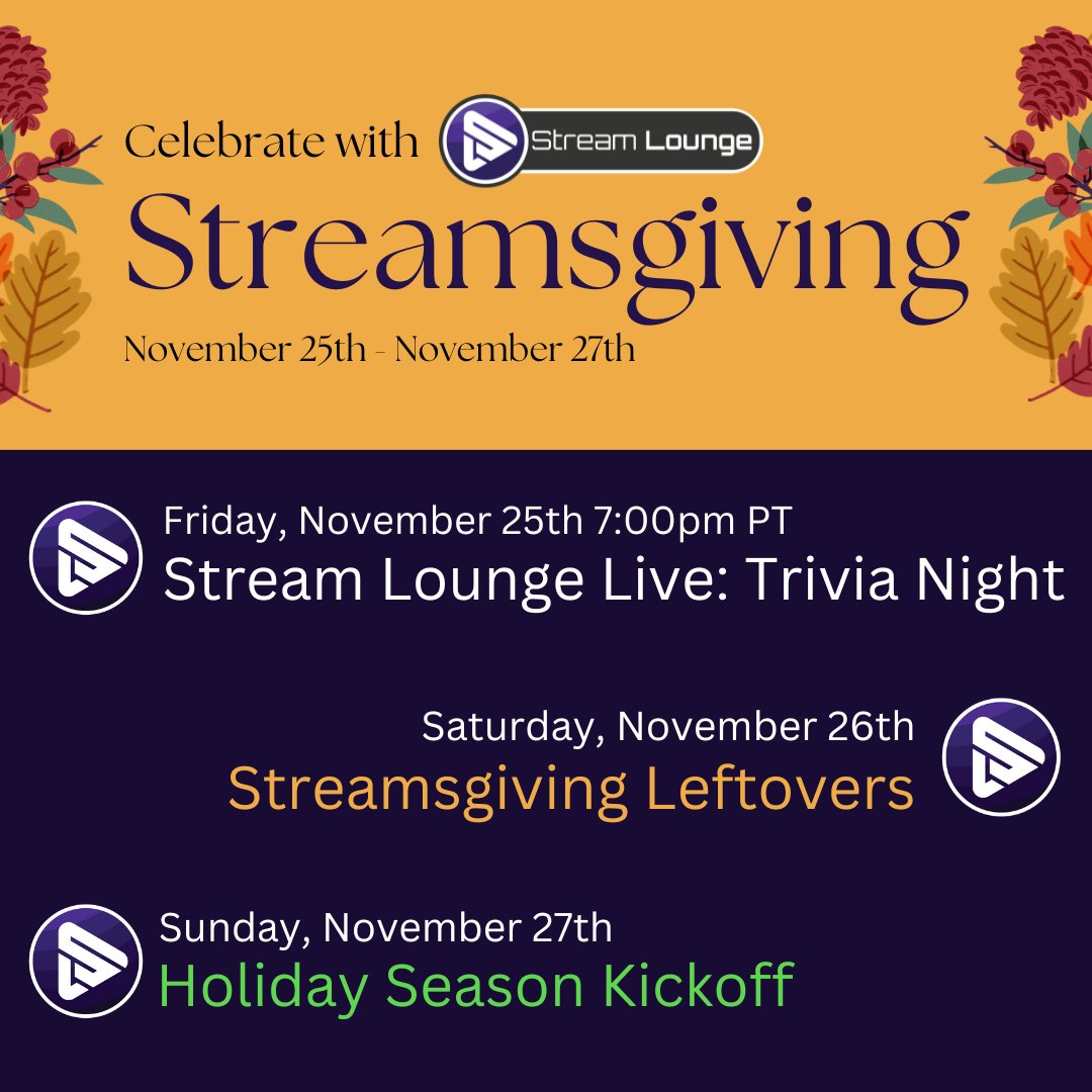 streamloungeio's tweet photo. It's almost time for the first #Streamsgiving on @streamloungeio! Will you be there?

Learn more about this weekend's activities here https://t.co/8D3sxWNesG https://t.co/pBuxwug4n2