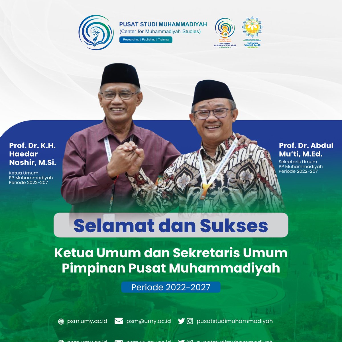 Selamat dan Sukses kepada Prof. Dr. Haedar Nashir, M.Si (<a href="/HaedarNs/">Haedar Nashir</a>) dan Prof. Dr. Abdul Mu'ti, M.Ed (<a href="/Abe_Mukti/">Abdul Mu'ti</a>) sebagai Ketua Umum dan Sekretaris Umum Pimpinan Pusat Muhammadiyah Periode 2022-2027. 

#pusatstudimuhammadiyah #psm