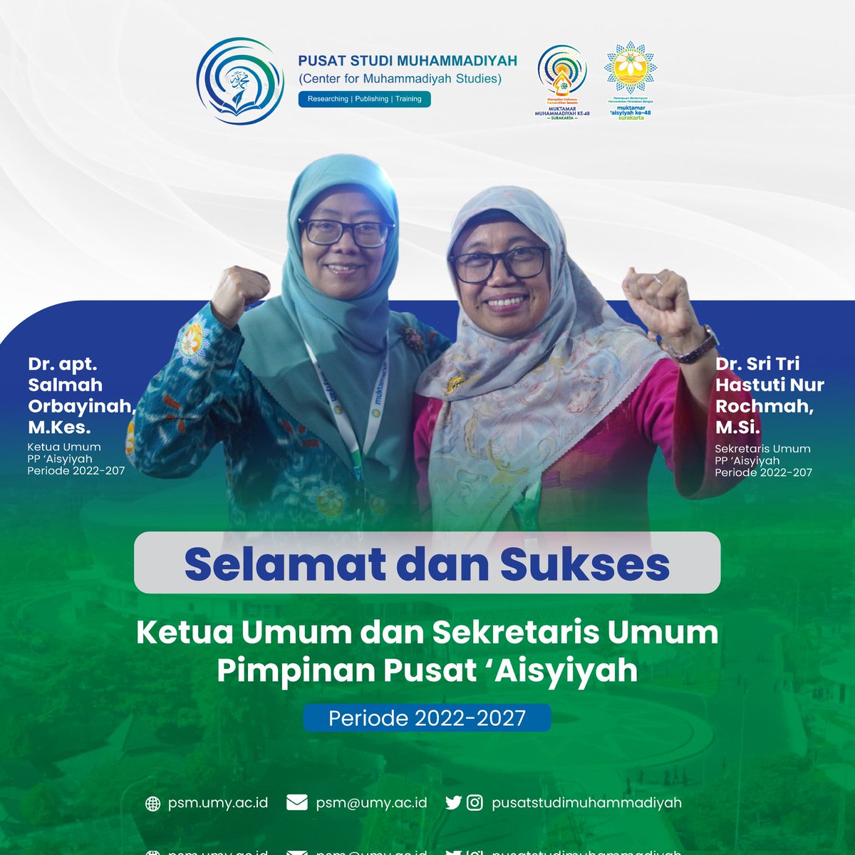Selamat dan sukses kepada Dr. Apt. Salmah Orbayinah, M.Kes dan Dr. Sri Tri Hastuti Nur Rochmah, M.si sebagai Ketua Umum dan Sekretaris Umum Pimpinan Pusat 'Aisyiyah (<a href="/PPAisyiyah/">'Aisyiyah</a>) Periode 2022-2027. 

#pusatstudimuhammadiyah #psm