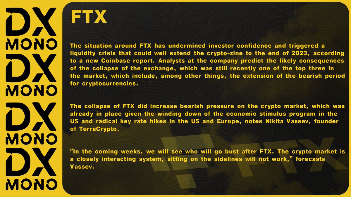 According to opinion leaders and analysts in the cryptosphere, the consequences of FTX's rapid collapse have not yet fully manifested themselves. 

#FTX #MonoDX