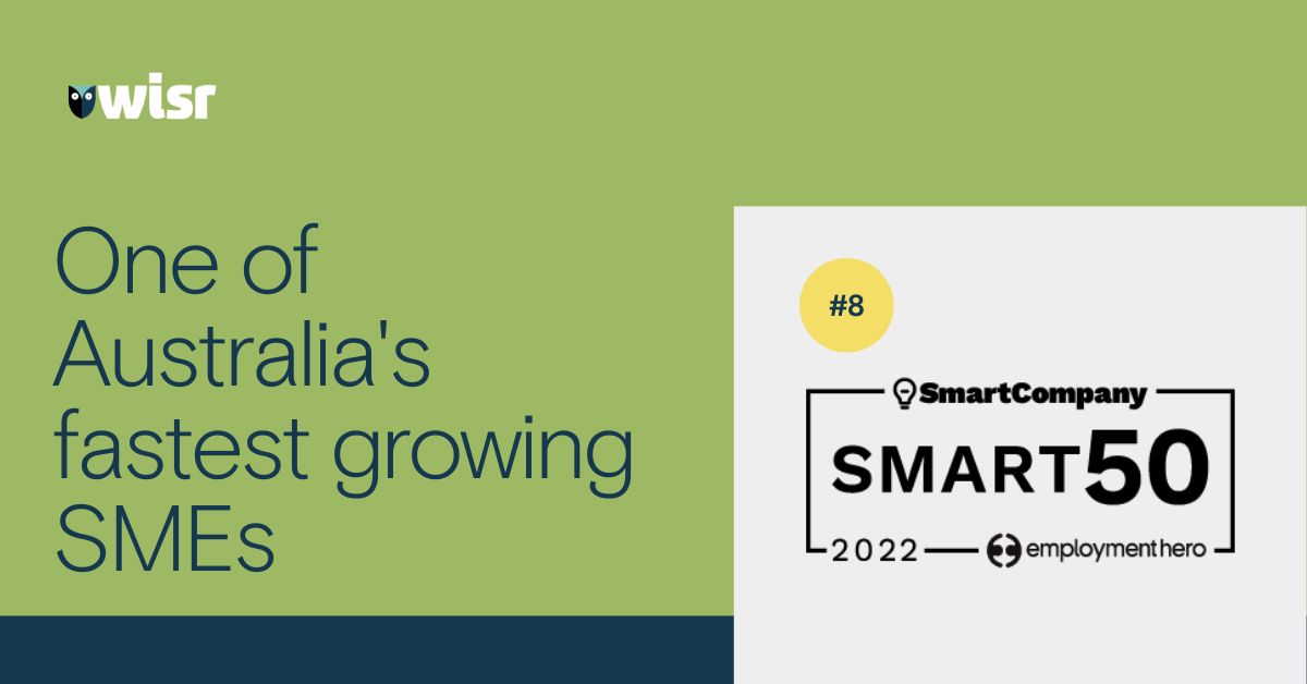 We’re beyond grateful to have placed #8 on the Smart50 list for 2022.

From increasing our FY22 operating revenue by 118% (vs FY21) to launching Australia's first money-coaching app, Wisr Today, it’s certainly been an exciting 12 months here at Wisr.

Thank you <a href="/SmartCompany/">SmartCompany</a>!
