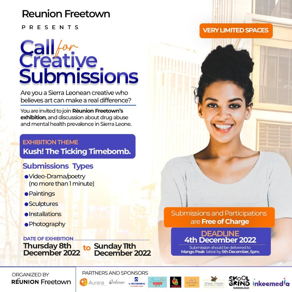Reunion Freetown"  Call For Creative Submissions
Interested persons should complete this form by 4th December 2022.
 
Very limited spaces availablehttps://forms.gle/rYTfiidsL8Tpa86t5