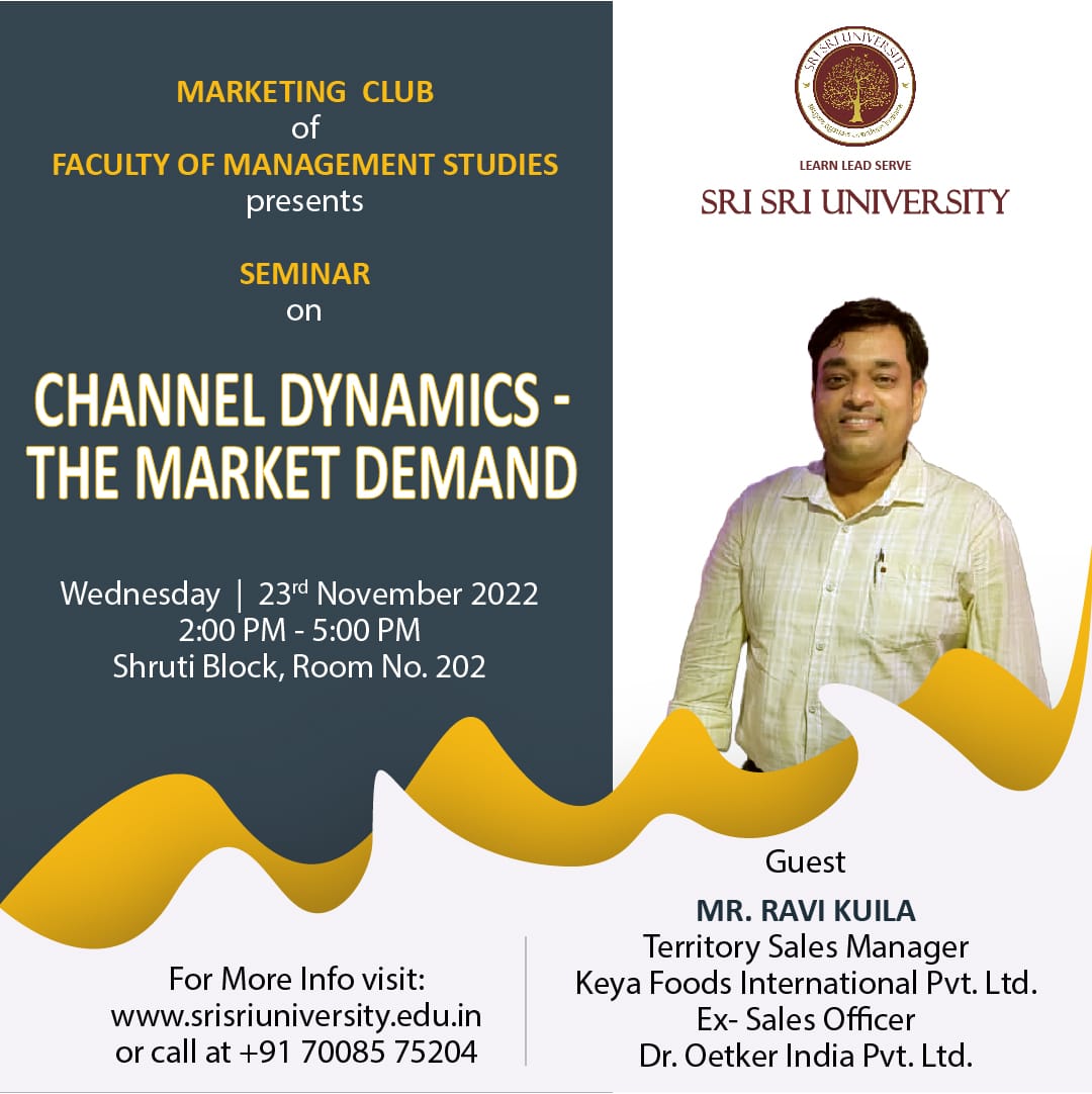 SriSriU's tweet photo. The #Marketing Club is organizing a seminar on the topic 'Channel Dynamics - The Market Demand' where Mr. Ravi Kuila, Territory Sales Manager, Keya Foods International Pvt. Ltd. will present key insights into the food industry.

Date:Nov 23, 2022
Time:2PM
Venue:Shruti

#LifeatSSU https://t.co/bm4HThmLyd