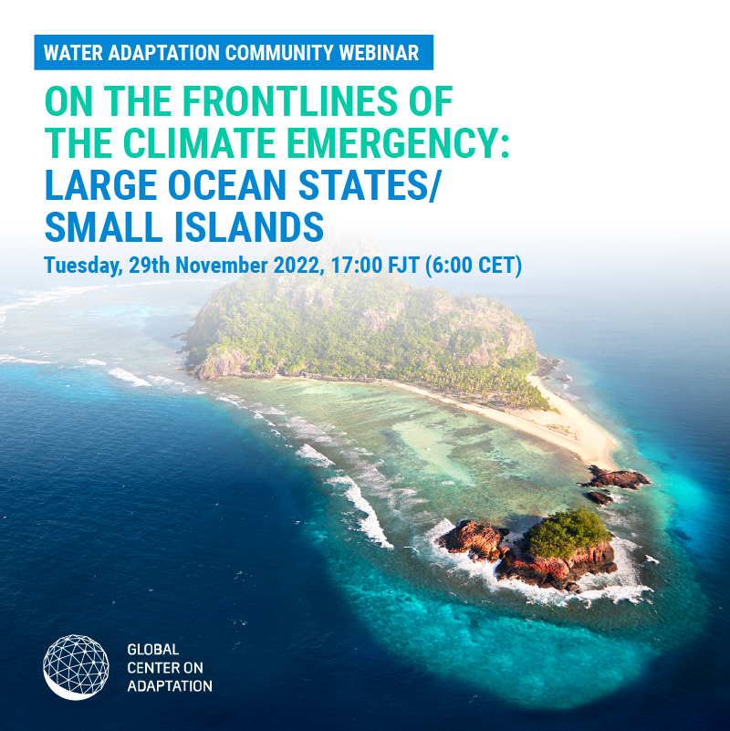 GCAdaptation's tweet photo. Join the Water Adaptation Community for a webinar bringing together leaders, water governance practitioners &amp; researchers from Large Ocean States/Small Islands to share adaptation knowledge

📅 Tuesday, 29 November
⏰ 17:00 FJT (6:00 CET)
✅ Register: https://t.co/xGp15lZ266 https://t.co/QWhscEXWrG