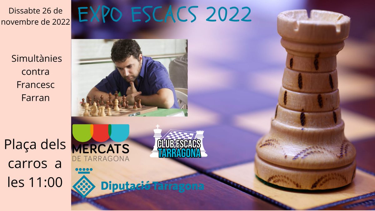 escacstarragona's tweet photo. El dissabte 26 us esperem a totes i tots a la plaça dels Carros a l'Expo Escacs , si voleu Jugar amb FM Francesc Farran disputarà partides simultànies en una activitat totalment gratuïta.
Us hi esperem !!! https://t.co/xuCuBlYga5