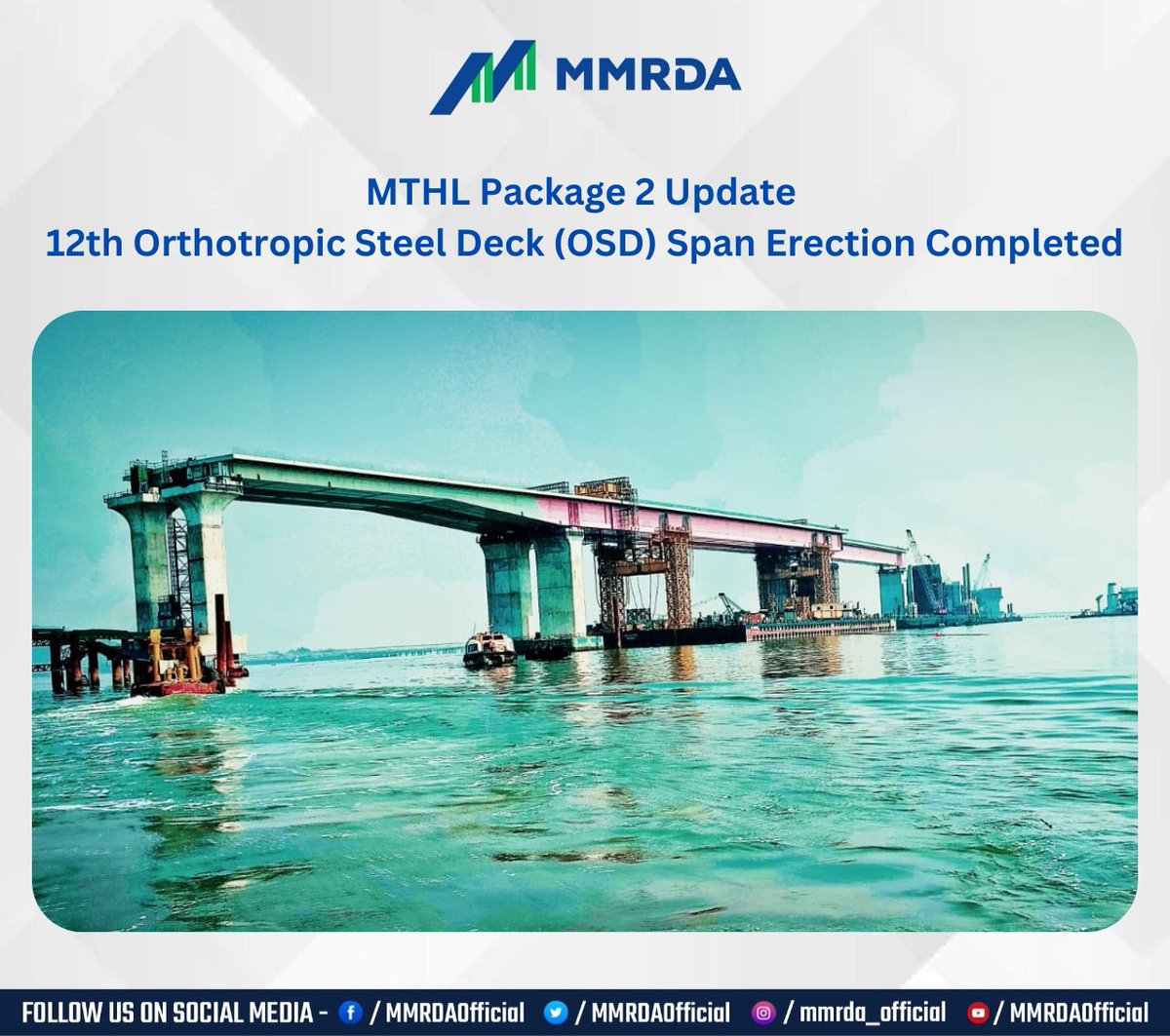 MMRDAOfficial's tweet photo. #MTHL #Milestone #CatchupPlan
Team MMRDA completes erection of the 12th Orthotropic Steel Deck Span in Pkg2 of MTHL.This about 74m long & 700 MT weighing span was erected overnight. Total 70 such spans have to be erected. With this milestone Pkg2 now achieved 86% work completion. https://t.co/NLpPaV8uDA