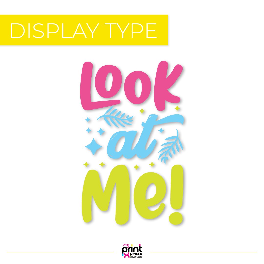 myprintXpress's tweet image. It's Term Tuesday and we got a creative one for ya! Display Type! Display Type is designed to attract attention. Think of movie titles on posters, article titles in magazines, newspaper headlines, etc. #TermTuesday #DisplayType #myprintXpress