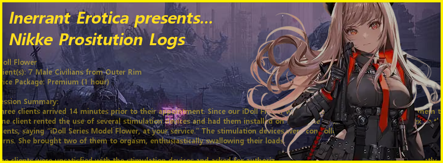 InerrantErotica's tweet photo. You find a lost relic on the surface, some sort of log about a... Nikke prostitution service? How did it get here!? What sort of lewd things are contained within!?

Ao3: https://t.co/T38bkghGc1
HF: https://t.co/3zJWUJ60iZ https://t.co/R9AzQYz9MZ