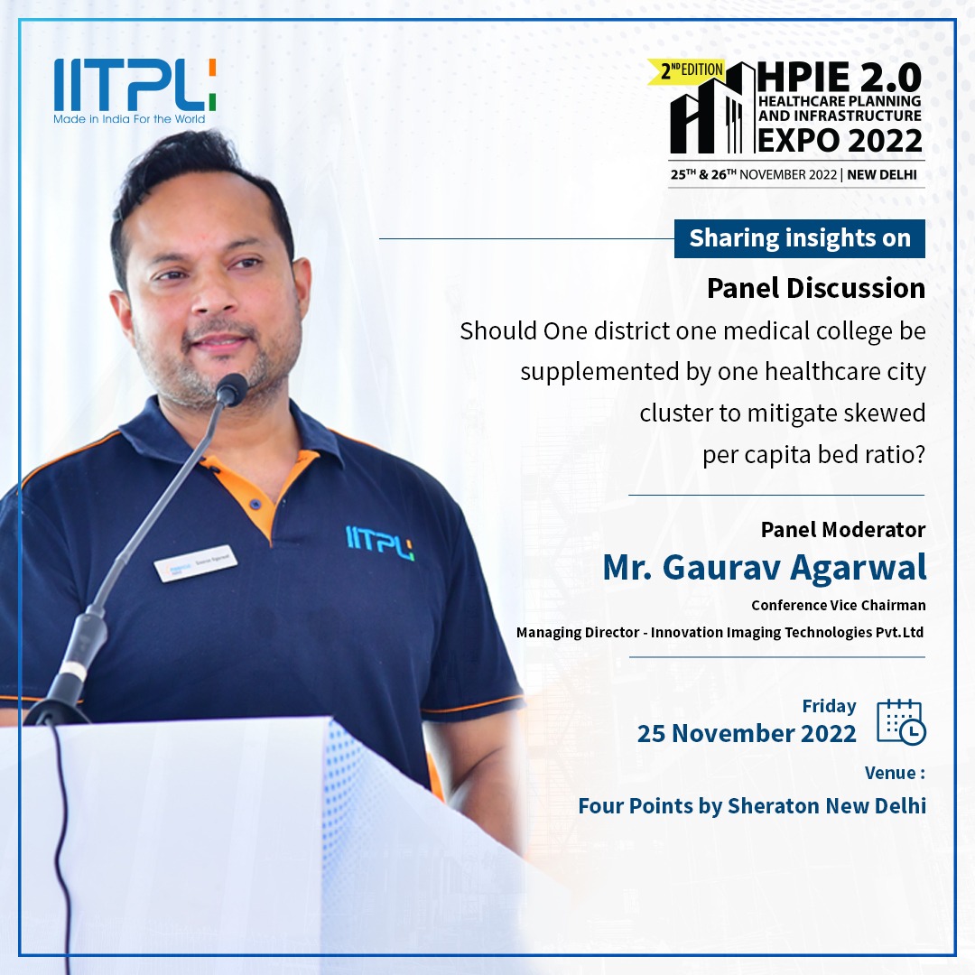 IITPLPinnacle's tweet photo. At #India's largest #Healthcare #Infrastructure Conference, #HPIE, on November 25 and 26, 2022, join Mr. @gaurav2agarwal as Vice Chairman of the Conference and Moderator.
Don't miss the biggest #conferences on Healthcare delivery, #Diagnostics, and #MedicalDevices.
#innvolution https://t.co/OB895RpyNg