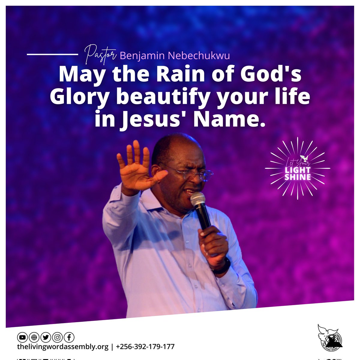 LWAUganda's tweet photo. May the Rain of God's Glory beautify your life in Jesus' Name - Pastor Benjamin Nebechukwu #LetYourLightShine #PastorBenjaminNebechukwu https://t.co/j5PGrANCyt