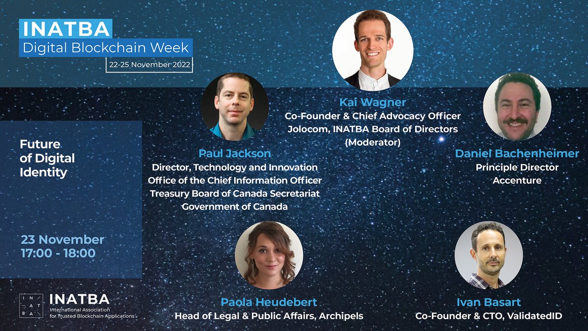 INATBA (@inatba_org) on Twitter photo Join Daniel Bachenheimer (<a href="/Accenture/">Accenture</a>) Paola Heudebert (<a href="/archipels_io/">Archipels</a> ) Ivan Basart (<a href="/ValidatedID/">Validated ID part of Signaturit Group</a> Paul Jackson (Government of Canada) moderated by Kai Wagner (@Jolocom) as they 🗣️the Future of Digital Identity.
đź—“ 23 November
⏲ 17:00 — 18:00 CET
🔗📝: bit.ly/3tPbk6t Join Daniel Bachenheimer (<a href="/Accenture/">Accenture</a>) Paola Heudebert (<a href="/archipels_io/">Archipels</a> ) Ivan Basart (<a href="/ValidatedID/">Validated ID part of Signaturit Group</a> Paul Jackson (Government of Canada) moderated by Kai Wagner (@Jolocom) as they 🗣️the Future of Digital Identity.
đź—“ 23 November
⏲ 17:00 — 18:00 CET
🔗📝: bit.ly/3tPbk6t