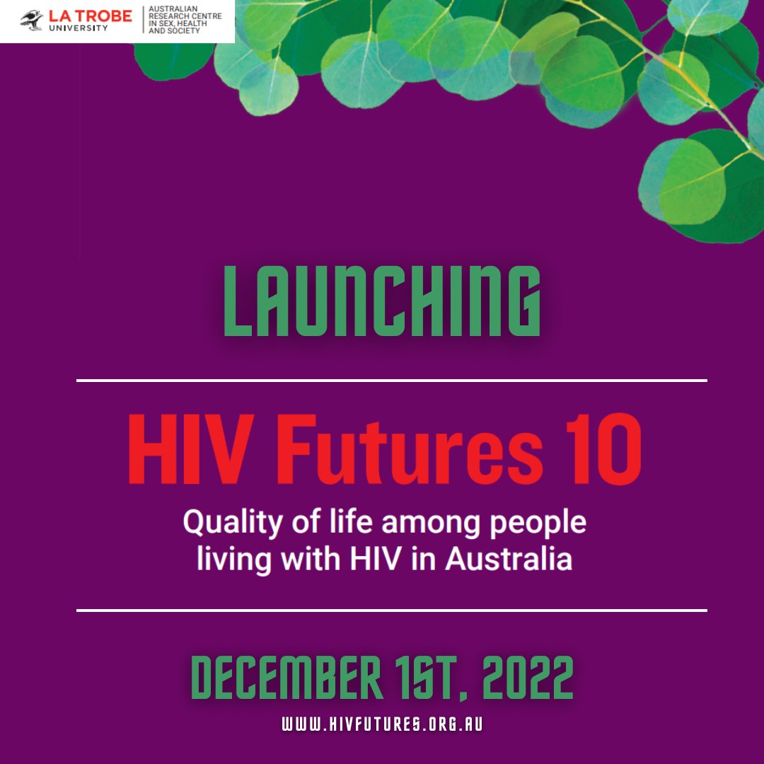 LTU_Sex_Health's tweet photo. HIV Futures 10 is almost here! 

@LTU_Sex_Health’s flagship study investigating the health and wellbeing of people living with HIV across Australia will be launching its tenth report on World AIDS Day, December 1st. https://t.co/XCZmqFTMVZ