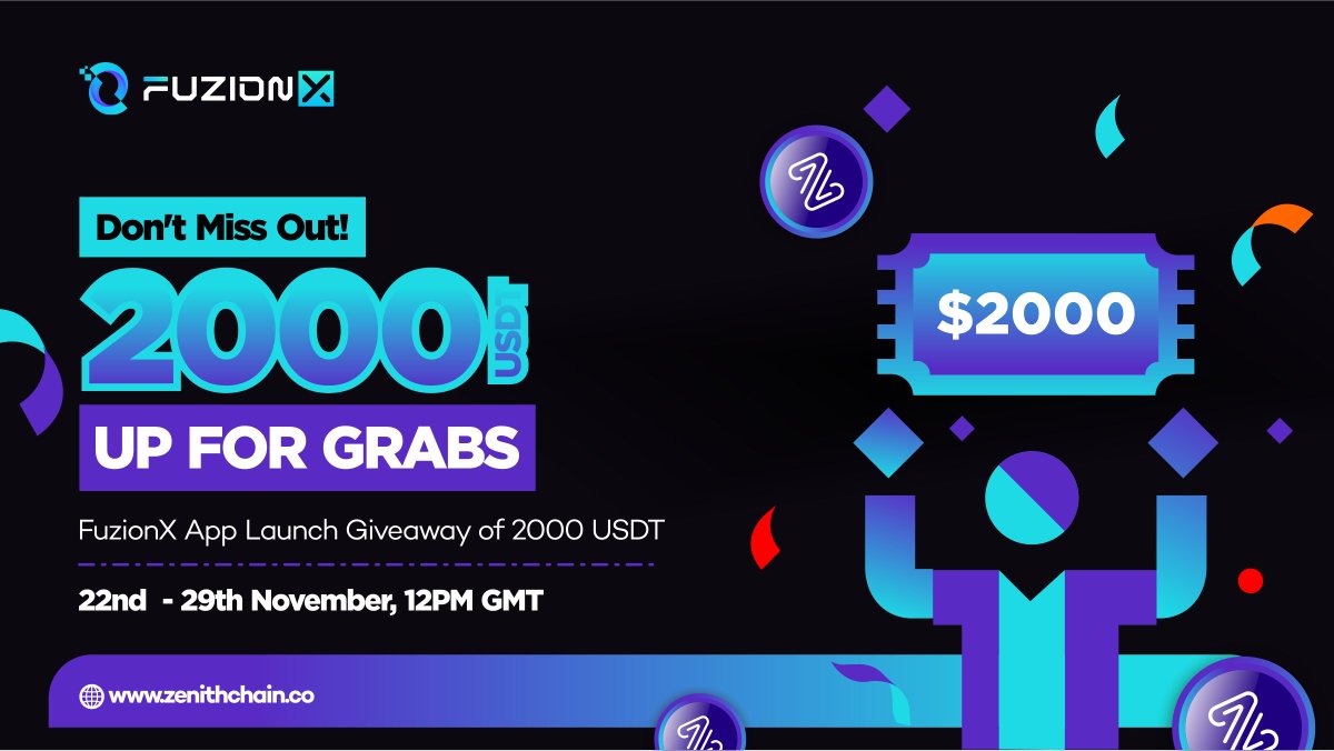 FuzionX_io's tweet photo. Enter the FuzionX App Launch Campaign for your chance to win 2,000 USDT 🚀

Details - https://t.co/RXGXKiiPGY

#FuzionX #ZenithChain #Zenithcoin #FTX #Bitcoin https://t.co/lhJ4MkOHfw
