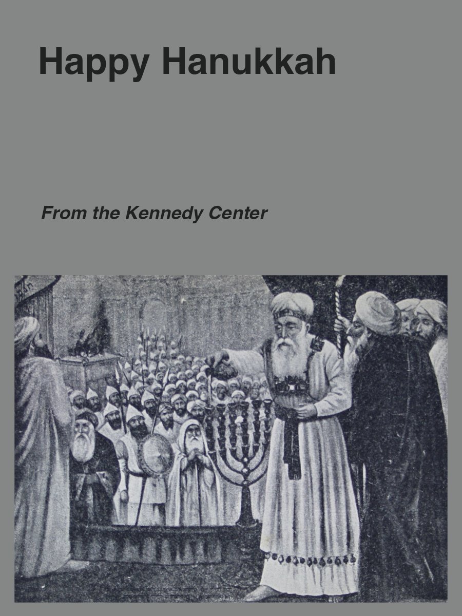Today marks the beginning of Hanukkah, to all who celebrate, the Kennedy Center wishes you a joyous holiday season.