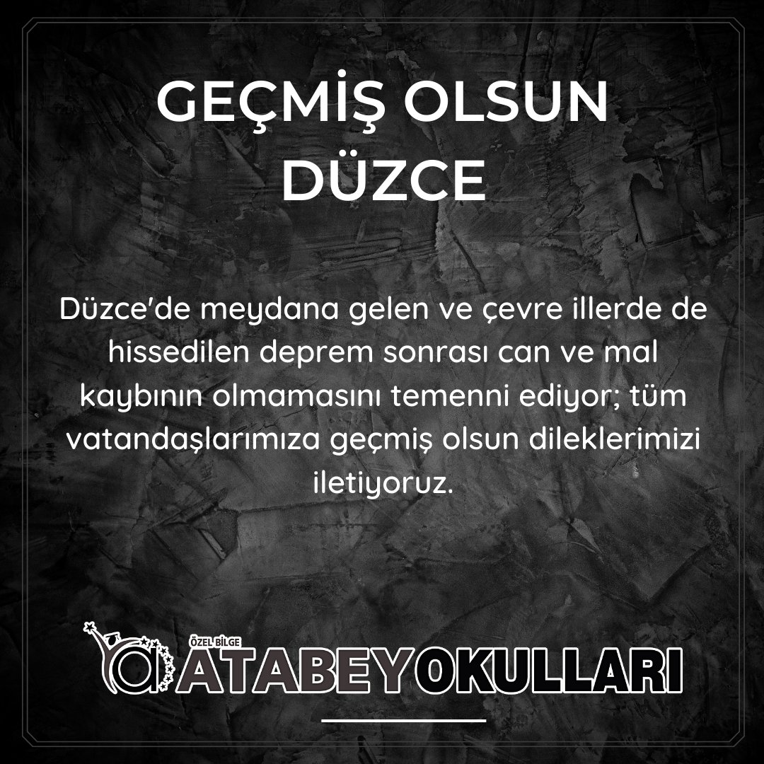 AtabeyOkullari's tweet photo. Düzce'de meydana gelen ve çevre illerde de hissedilen deprem sonrası can ve mal kaybının olmamasını temenni ediyor; tüm vatandaşlarımıza geçmiş olsun dileklerimizi iletiyoruz. https://t.co/Syw765Ylpd