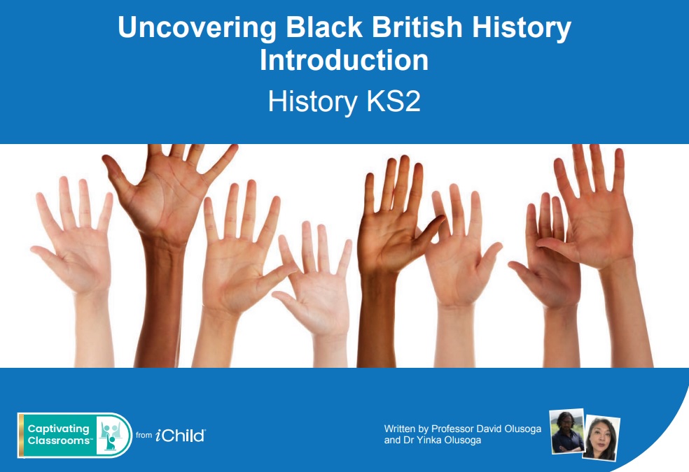 iChildUK's tweet image. Helping KS2 children understand how #black#history is a vital part of Britain's #history. Written by @DavidOlusoga &amp;amp; and his sister @YinkaOlusoga, taking children from Roman times through to Windrush &amp;amp; beyond. 
bit.ly/3XwOI8y?utm_ca…
#teaching #education #diversity #equality