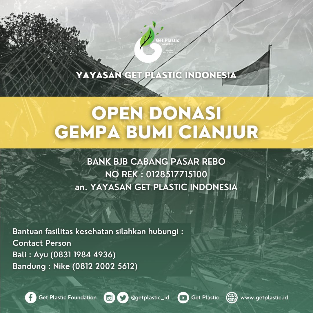 Pray for Cianjur☘️

Kami turut membuka donasi untuk membantu saudara kita di Cianjur. Donasi berupa dana dapat dikirimkan ke no rekening bank bjb 0128517715100 atas nama Yayasan Get Plastic Indonesia

Bali: Ayu 0831-19844-936
Bandung: Nike 0812-2002-5612

#prayforcianjur
