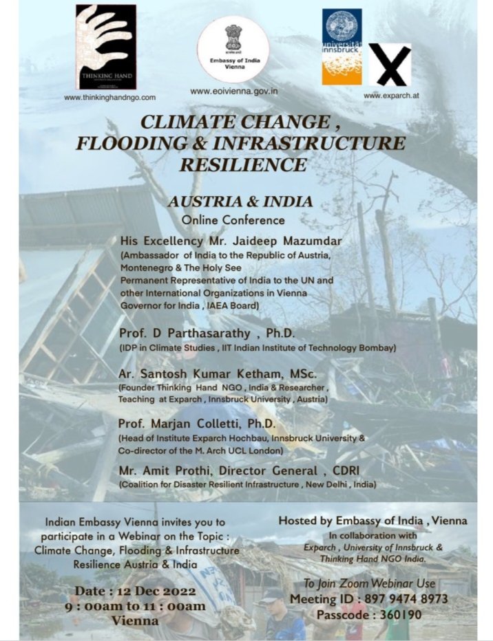 s_ketham's tweet photo. Open and free to all. 

Online conference

Hosted by Indian Embassy Vienna in collaboration with University of Innsbruck, Exparch and Thinking Hand NGO India.

#climatechange #flooding #infrastructure #cities https://t.co/typLwL9uZF