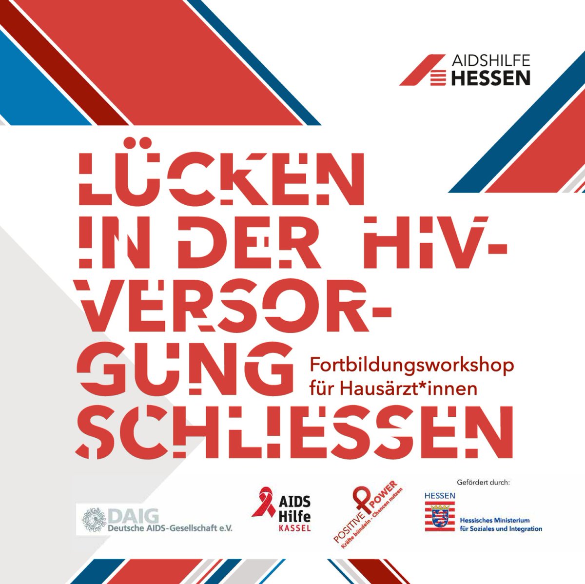 HESSENISTGEIL's tweet photo. Wir möchten gerne auf ein wichtiges Fortbildungsangebot für niedergelassene Ärzt*innen für Allgemein- und Innere Medizin, Studierende und Mitarbeiter*innen in Praxen hinweisen.

„LÜCKEN IN DER HIV-VERSORGUNG SCHLIESSEN“

Mittwoch, 7. Dezember 2022,
14-19 Uhr
Science Park Kassel https://t.co/ik1dUi8qe6