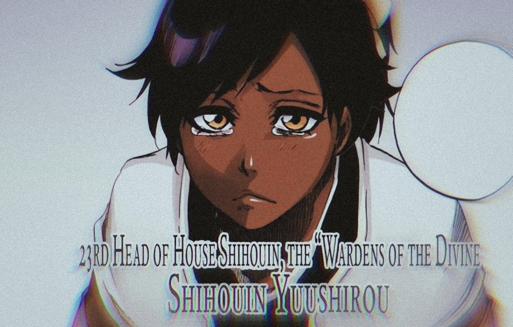 𝚆𝚊𝚛𝚍𝚎𝚗          𝙾𝚏           𝚃𝚑𝚎          𝙳𝚒𝚟𝚒𝚗𝚎

           ꧁四楓院 夕四郎 咲宗꧂
            𝙔𝙪𝙨𝙝𝙞𝙧𝙤 𝙎𝙖𝙠𝙞𝙢𝙪𝙣𝙚 𝙎𝙝𝙞𝙝𝙤𝙞𝙣

                 #BleachRP #MVRP