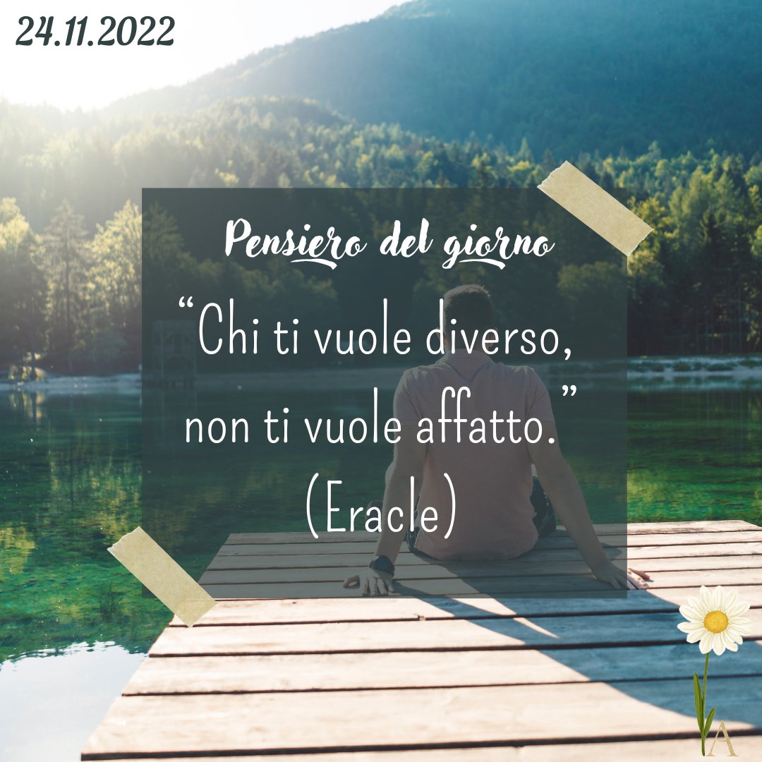 almanaccando's tweet photo. “Chi ti vuole diverso, non ti vuole affatto.”
(Eracle)
#pensierodelgiorno #eracle #buongiorno
Buongiorno 🌼 https://t.co/lg098Sfokl