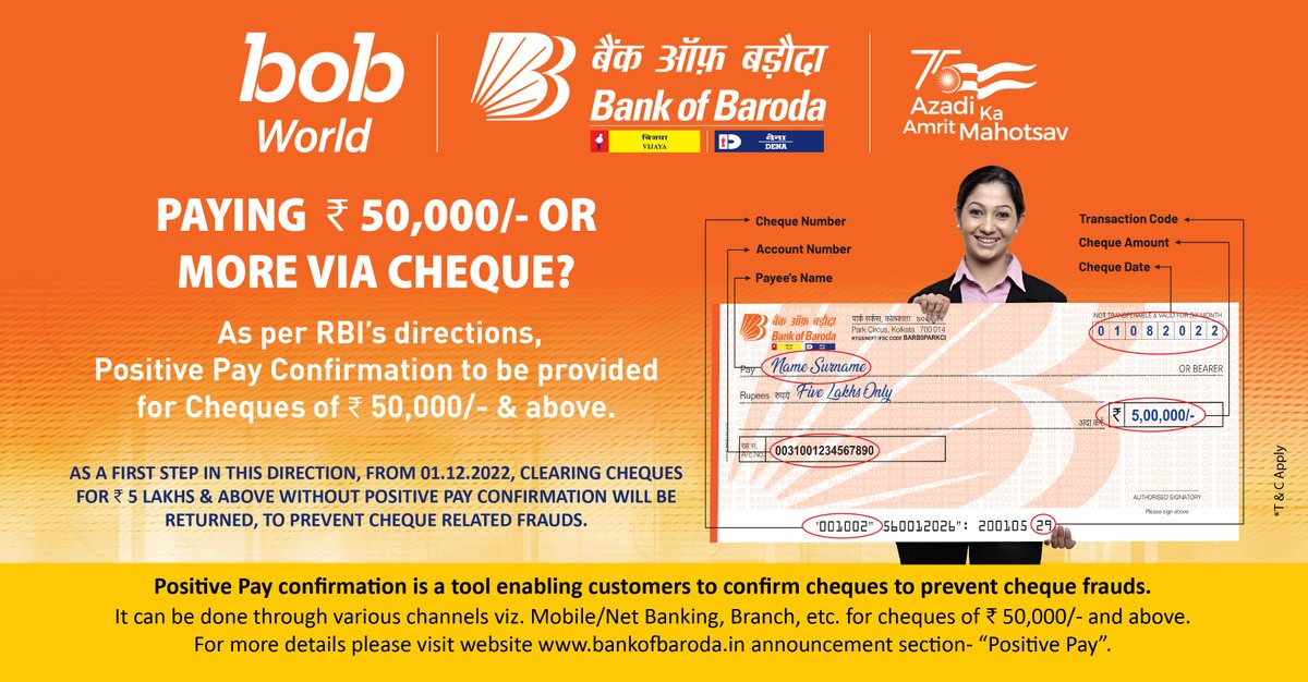 The safety of your transactions is our priority too. Register yourself with #BankofBaroda Positive Pay service and keep your bank pre-informed about all your cheque payments above Rs. 5 lakhs and add a layer of safety to all your transactions.

<a href="/AmritMahotsav/">Amrit Mahotsav</a>