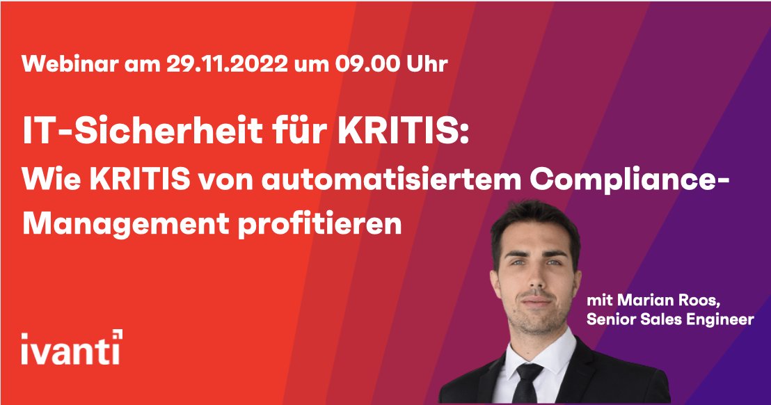Immer neue Compliance-Herausforderungen scheinen #KRITIS-Unternehmen zu erdrücken. 
Marian Roos, Senior Sales Engineer, zeigt euch im Webinar am 29.11. um 09.00 Uhr wie #Ivanti Lösungen bei der Entlastung helfen können. 
Zur Anmeldung ➡️ bit.ly/3EwDLv3