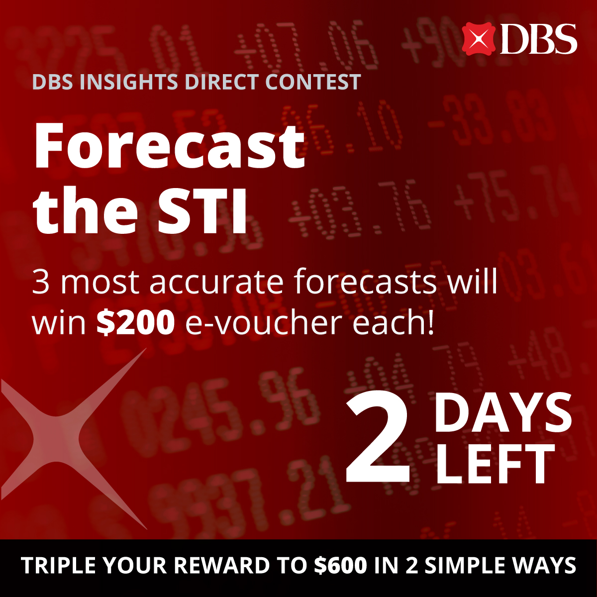 Contest ends tomorrow! Act fast to win!

Correctly predict the Straits Times Index’s closing price on 30 Nov 2022.

3 most accurate entries win $200 e-vouchers each. Learn how to multiply your reward to $600: go.dbs.com/3XCFQye

Click here for clues: go.dbs.com/3qikxCq