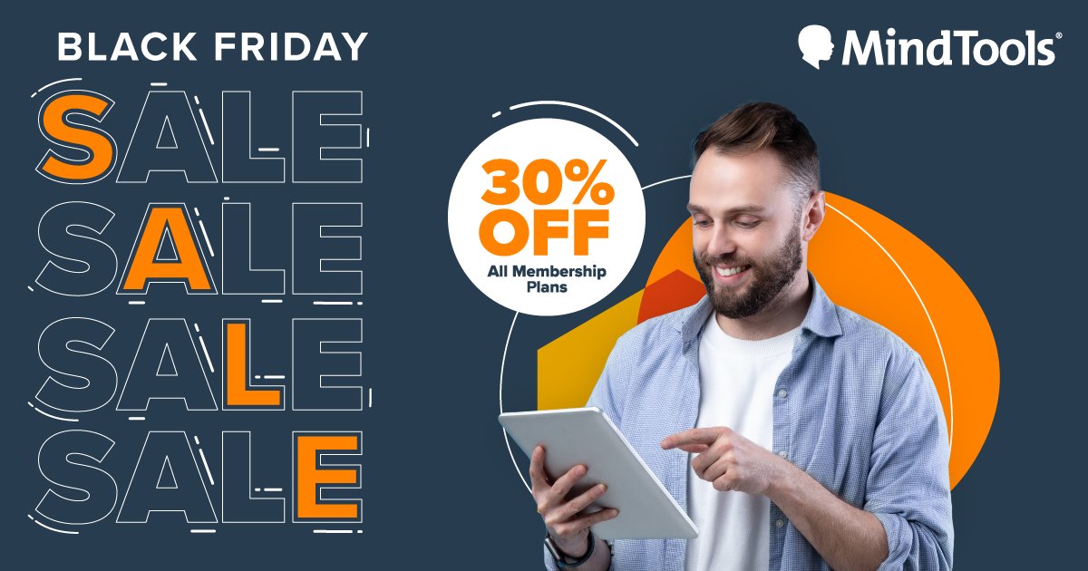 For a limited time only, we're giving you the opportunity to save 30% on all our membership plans! Invest in yourself this Black Friday with Mind Tools. 

Find out more 👉 bit.ly/3EjKY1g