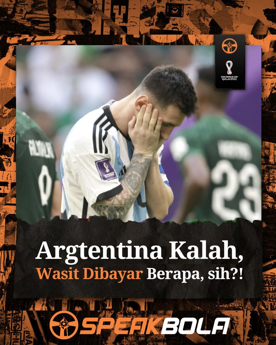 speak_bola's tweet photo. Kekalahan #ARG di laga pertama #FIFAWorldCup pertama mereka atas #KSA 1-2 menimbulkan pertanyaan berkecamuk di benak penggemar yang tak terima.

 #Qatar2022 #QatarWorldCup2022 https://t.co/DD4mko8Itf
