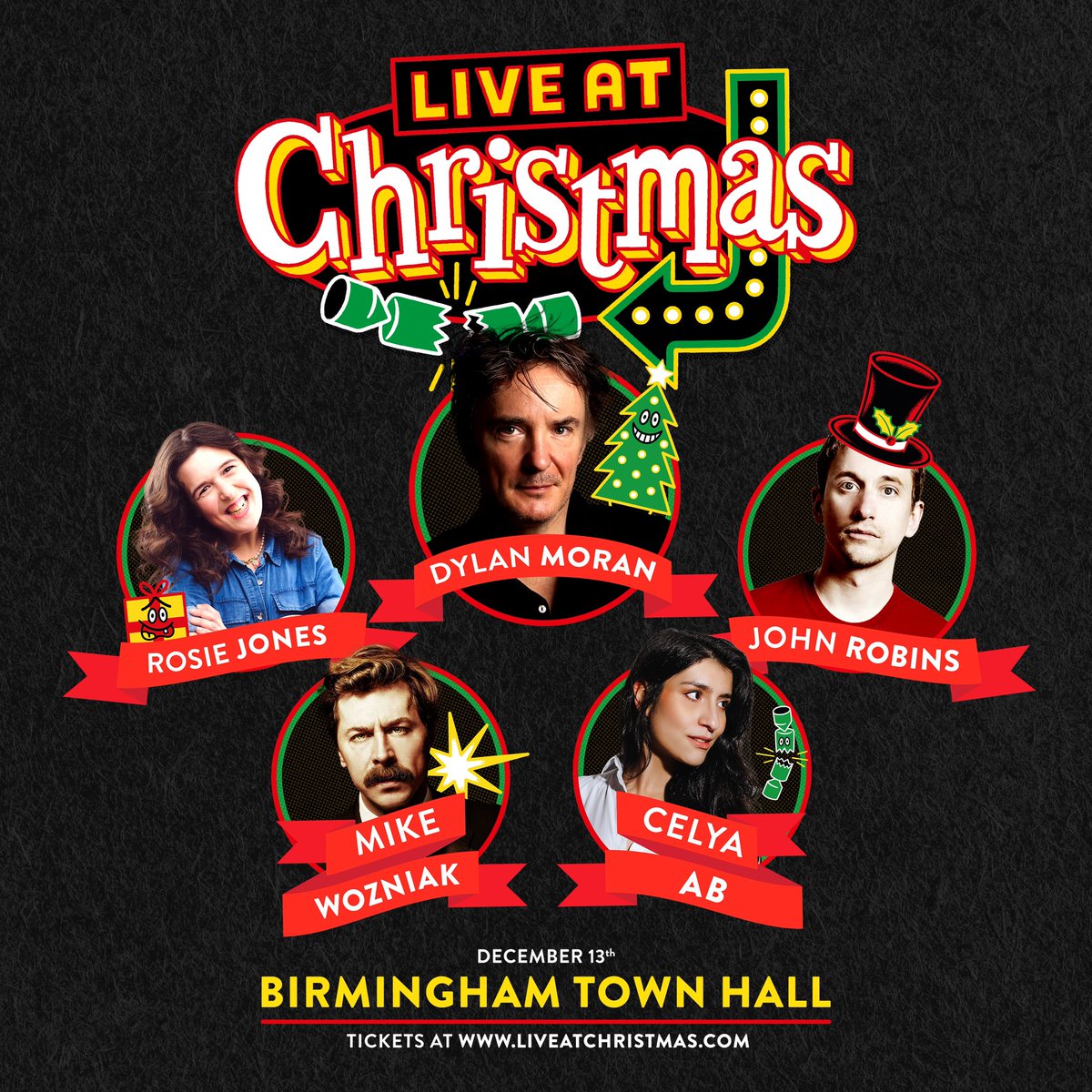 Live At Christmas (@liveatchristmas) on Twitter photo Birmingham ๐๐ป
Grab the last tickets for a festive all-star spectacular at the Town Hall next month ๐
๐ <a href="/thedylanmoran/">Dylan Moran</a> 
๐ <a href="/mrmikewozniak/">Mike Wozniak</a> 
๐ <a href="/josierones/">๐ฌ๐ง๐ฌ๐ง๐ด๓ ง๓ ข๓ ฅ๓ ฎ๓ ง๓ ฟ๐ด๓ ง๓ ข๓ ฅ๓ ฎ๓ ง๓ ฟ</a> 
๐ @abcelya 
๐ <a href="/nomadicrevery/">almost john robins</a> 
๐ 13 Dec
๐<a href="/BMusic_Ltd/">B:Music, responsible for Symphony Hall & Town Hall</a> 
Final tickets now on sale at ๐๐
bmusic.co.uk/events/live-atโฆ Birmingham ๐๐ป
Grab the last tickets for a festive all-star spectacular at the Town Hall next month ๐
๐ <a href="/thedylanmoran/">Dylan Moran</a> 
๐ <a href="/mrmikewozniak/">Mike Wozniak</a> 
๐ <a href="/josierones/">๐ฌ๐ง๐ฌ๐ง๐ด๓ ง๓ ข๓ ฅ๓ ฎ๓ ง๓ ฟ๐ด๓ ง๓ ข๓ ฅ๓ ฎ๓ ง๓ ฟ</a> 
๐ @abcelya 
๐ <a href="/nomadicrevery/">almost john robins</a> 
๐ 13 Dec
๐<a href="/BMusic_Ltd/">B:Music, responsible for Symphony Hall & Town Hall</a> 
Final tickets now on sale at ๐๐
bmusic.co.uk/events/live-atโฆ
