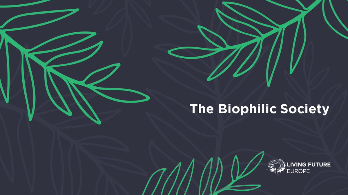 LFEurope's tweet photo. The Biophilic Society is born 🌿💙 
Living Future Europe and a group of biophilic design lovers created a living system and a virtual space to promote the culture of biophilia – the Biophilic Society. Read the full article here
https://t.co/5uZGoKM5Tw
#BiophilicSociety #Biophilia https://t.co/JMzrt7zOSn