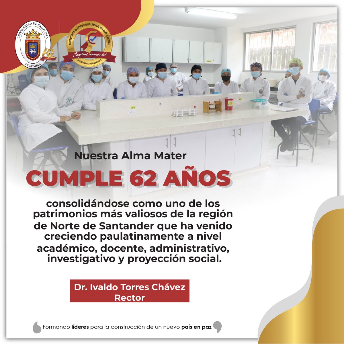 #Unipamplona62Años  🎆  Hoy estamos de celebración, nuestra Alma Mater cumple 6️⃣2️⃣  años de fundación 👏

#Generación100MilEgresados
#NatalicioDe100AñosMaestroEduardoRamírezVillamizar
#UnipamplonaAcreditada
#FormandoLíderesParaLaPaz