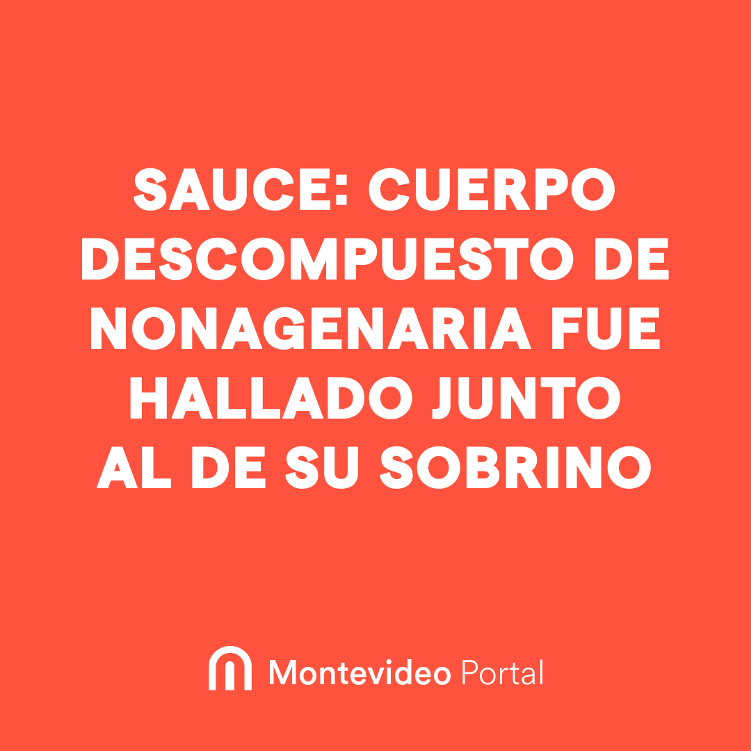 portalmvd's tweet photo. SAUCE: CUERPO DESCOMPUESTO DE NONAGENARIA FUE HALLADO JUNTO AL DE SU SOBRINO

Se presume que el hombre no notificó la muerte natural de la anciana para seguir cobrando la jubilación. Al verse descubierto, se mató. https://t.co/nlsQImA4Mz