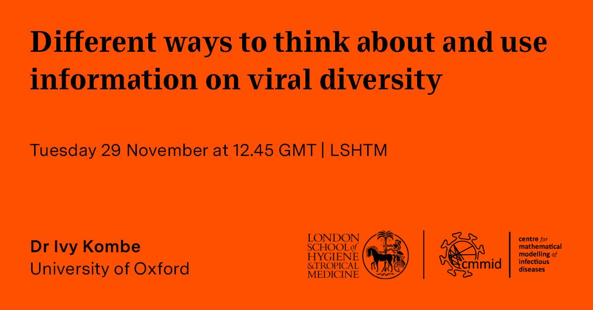 📣 Join us for the next <a href="/cmmid_lshtm/">CMMID</a> seminar! 

<a href="/KadzoKombeW/">Ivy Kadzo Kombe-W</a> will discuss "different ways to think about &amp; use information on viral diversity".

📅 29 November
⏰ 12:45 GMT
📍 LSHTM &amp; online
🔗 bit.ly/3V4zV3a