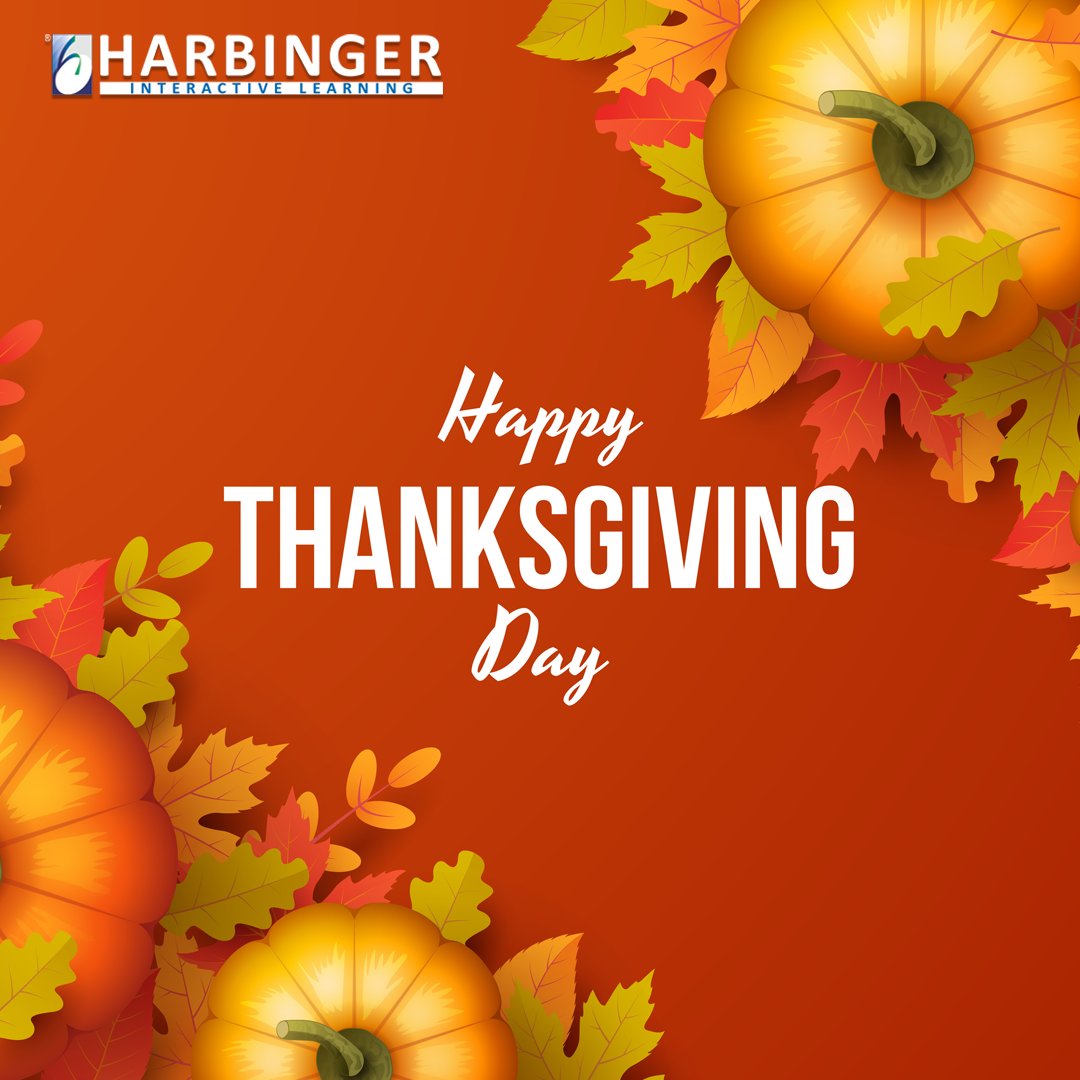 Harbinger Interactive Learning takes this blessed opportunity to wish you a very Happy Thanksgiving! We can't be thankful enough to you for being associated with us.

#happythanksgiving #happythanksgiving2022 #thanksgiving