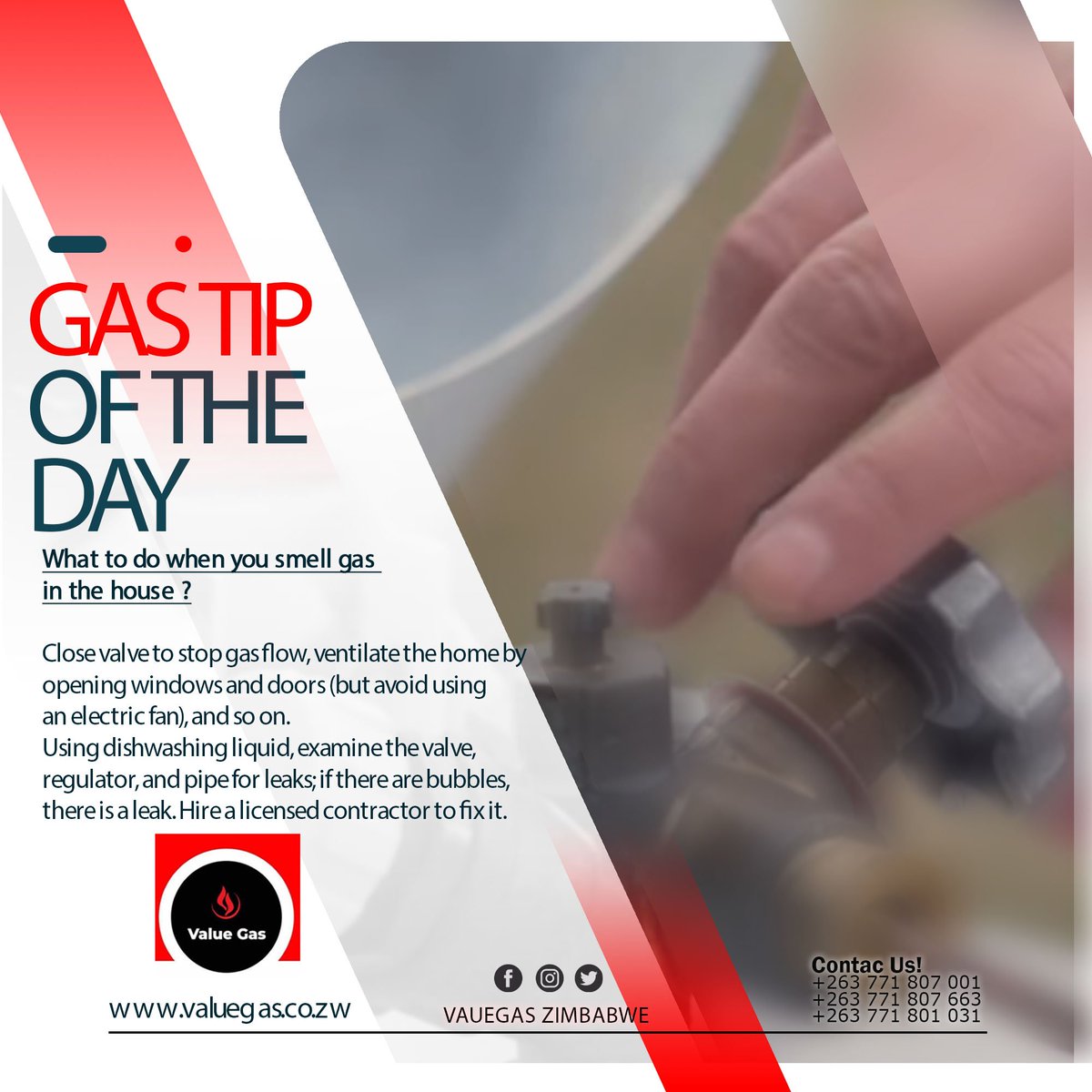 ZimGas's tweet photo. It's #GasTip Wednesday 😊
What to do when you smell gas in the house? 
Close valve to stop gas flow, ventilate the house by opening doors, Identify the leakage using water with Liquid dish wash, then hire a qualified contractor to fit it 😊 Save a life #whenyouthinkofgasthinkofus https://t.co/fItA2Mvtil