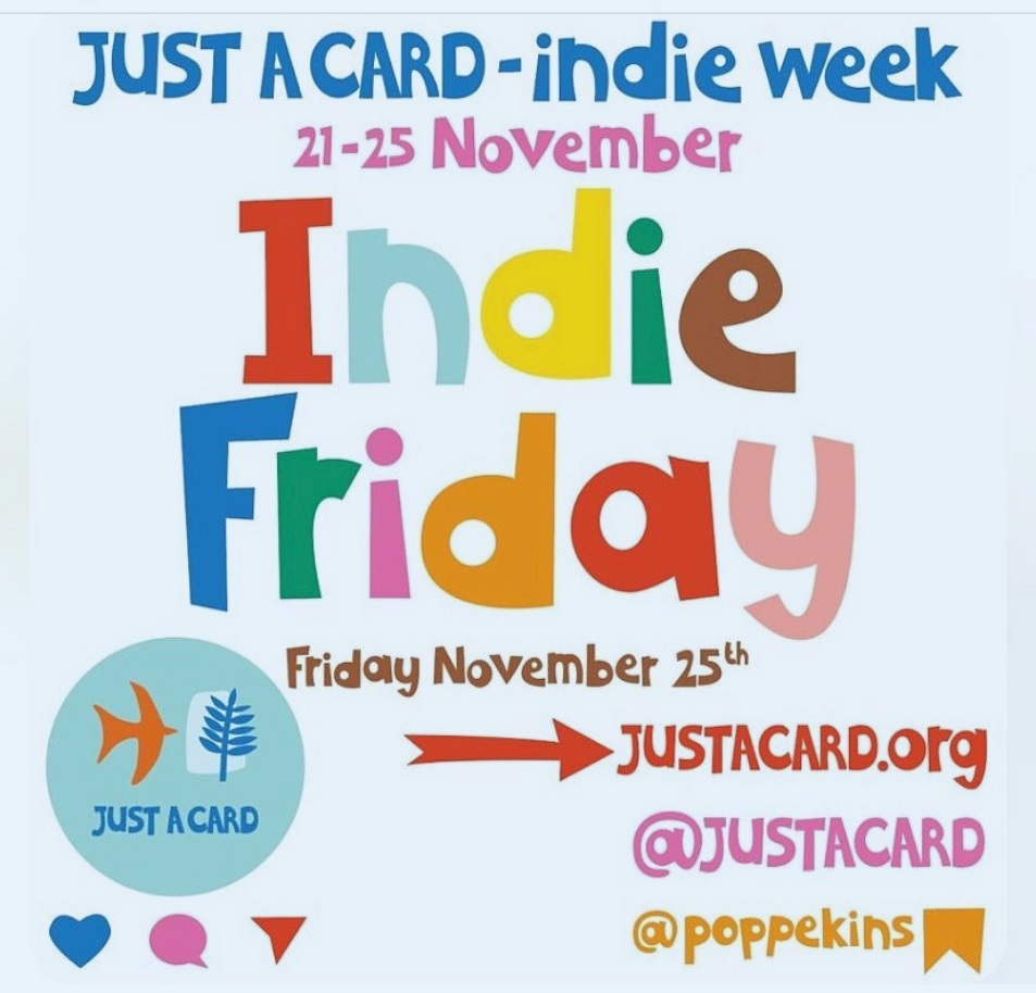 PLEASE SHARE this image far and wide.
Countdown to INDIE FRIDAY!
It’s what Indie Week is all about remember.

INDIE FRIDAY has been the highlight of our calendar since 2017 make this your time to shine!

REMEMBER to use hashtags #JACIndieweek and #justacard in all your posts!