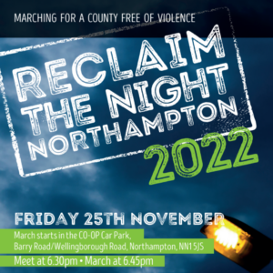 Day 1: March with us to Reclaim the Night!
Organised by <a href="/rapecrisisNN/">Northants RapeCrisis</a>
Meet at 6.30pm TONIGHT in the CO-OP Car Park, Barry Road, NN1 5SJ.
Find our stand outside All Saints Church from 5:30 pm. 
#reclaimthenight #PushForward #16days #40yearsofeve