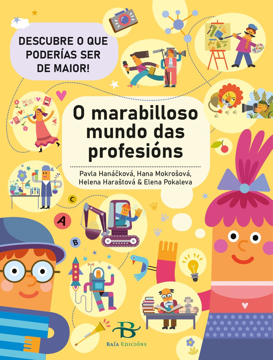 Felices coa chegada de 'O MARABILLOSO MUNDO DAS PROFESIÓNS'!📚
Descubre que habilidades precisa a xente que se dedica a cada cousa e o que lle gusta do seu traballo para así atopar a chave que fará os teus soños realidade! Tradución de <a href="/reimondez/">a María Reimóndez</a>  
baiaedicions.gal/o-marabilloso-…