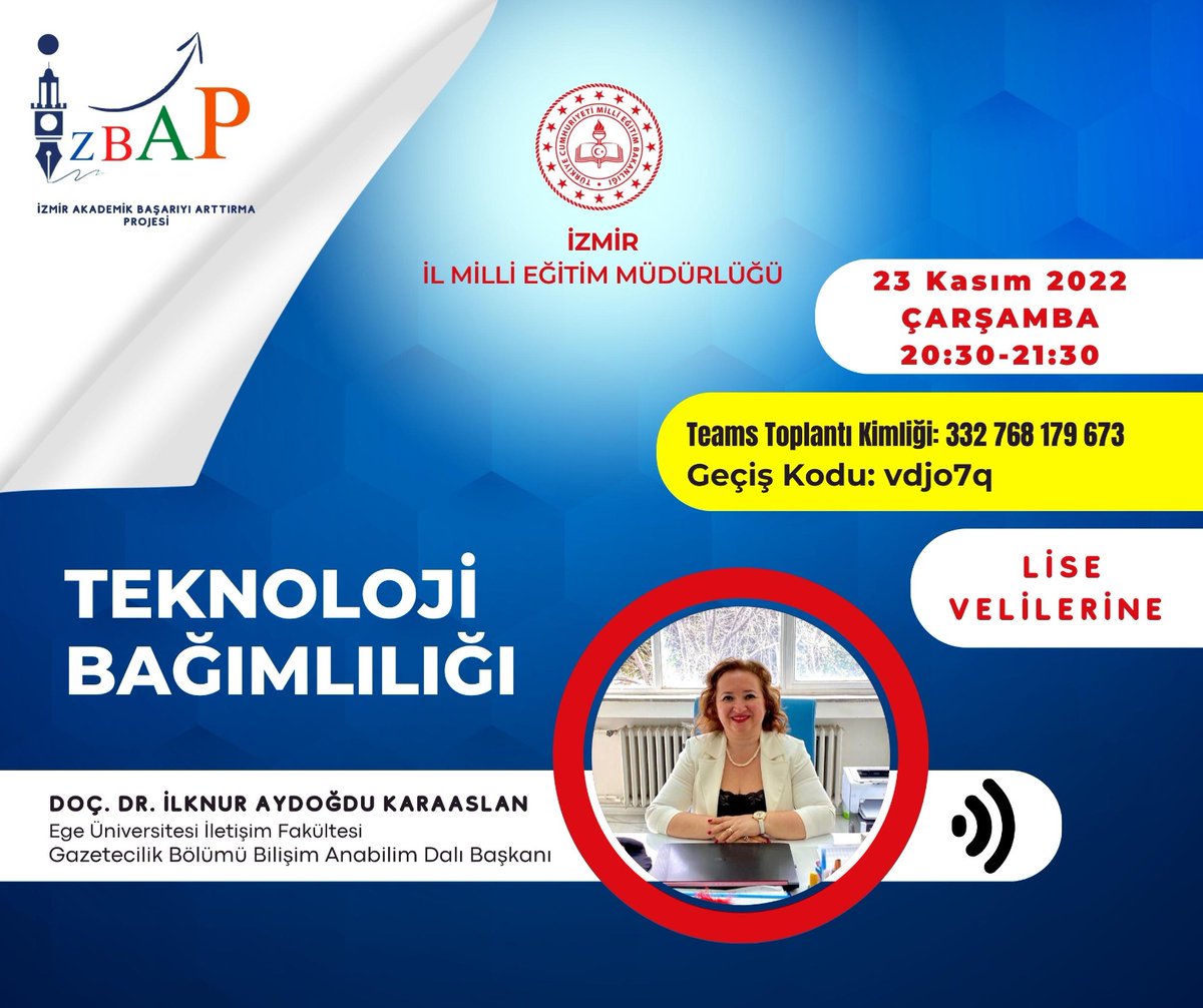 İZBAP Projesi Veli Akademisi lise öğrencisi velilerine yönelik "Teknoloji Bağımlılığı Eğitimi" ile devam ediyor.

🗓️23 Kasım 2022
🕙20.30
🔗meb.ai/1S2y4F
Toplantı Kimliği: 332 768 179 673
Geçiş kodu: vdjo7q

<a href="/tcmeb/">Millî Eğitim Bakanlığı</a> <a href="/MucahitYentur/">Murat Mücahit Yentür</a>