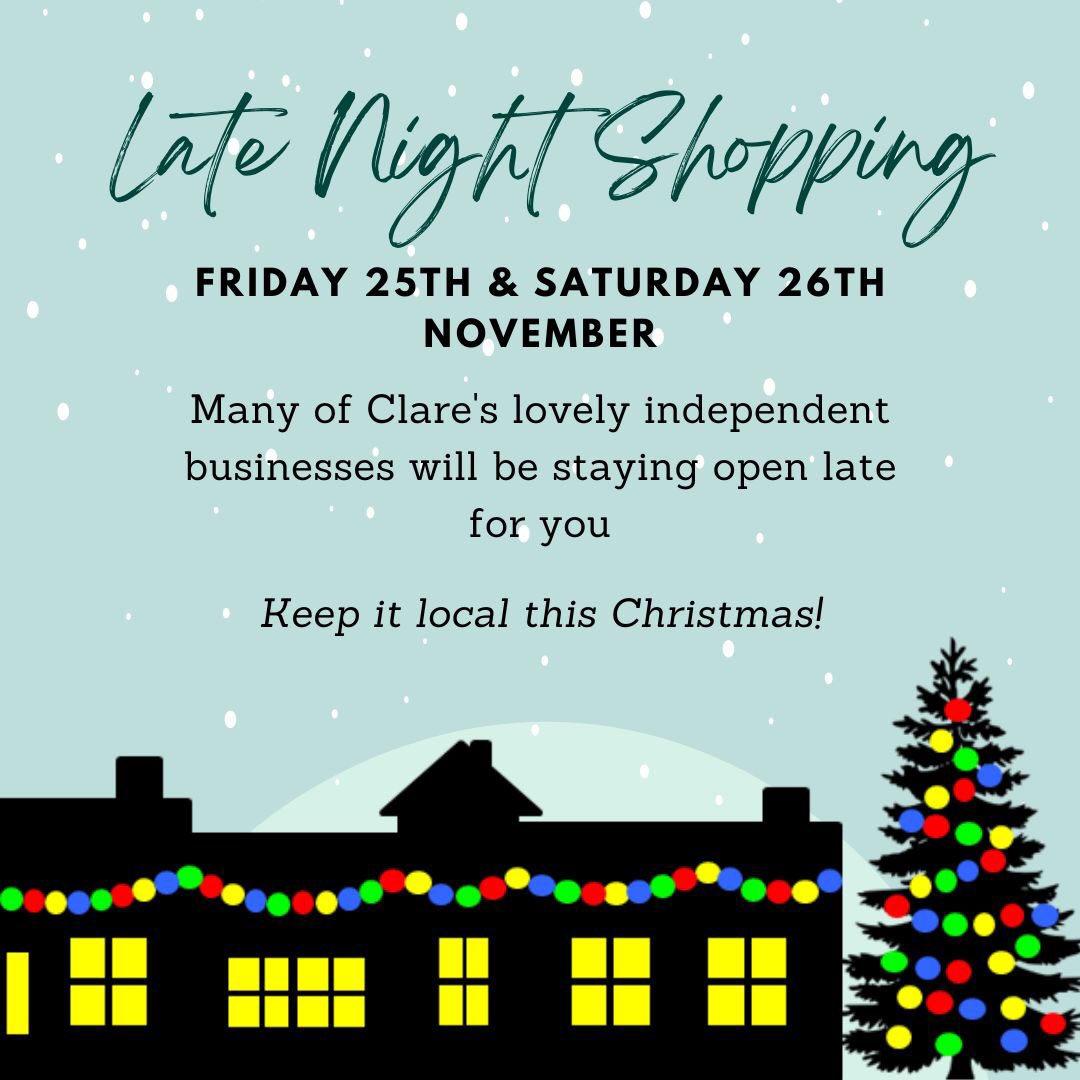 It’s all happening in #claresuffolk this weekend. Christmas lights switch on event on Saturday 26th, late night shopping on both Friday &amp; Saturday. RTs welcome 😊