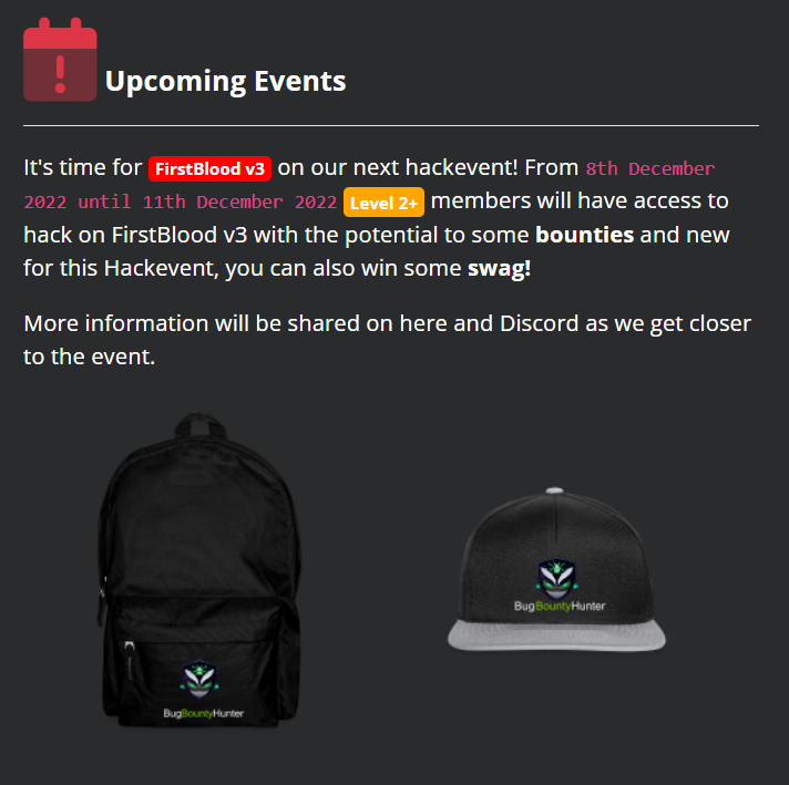 We also have our next Hackevent starting on the 8th December where you can win some bounties and new for this event you can also win swag! See you there?! :-)

You can view past events here: bugbountyhunter.com/hackevents/