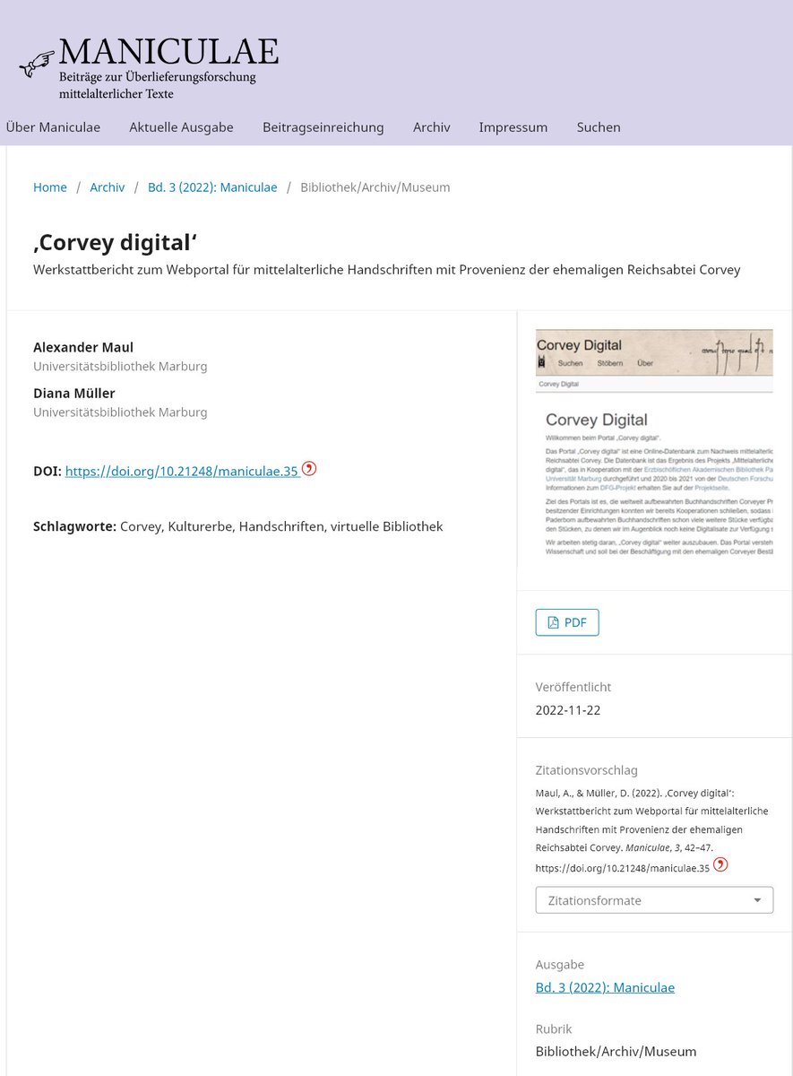 #MANICULAE - Beiträge zur Überlieferungsforschung mittelalterlicher Texte 

A. Maul / D. Müller: #CorveyDigital. Werkstattbericht zum Webportal für ma. Hss. mit Provenienz der ehemaligen Reichsabtei Corvey 

doi.org/10.21248/manic… 

<a href="/DOAJplus/">DOAJ</a> #openaccess <a href="/UniBib_MR/">UB Marburg</a> <a href="/maula1982/">Alexander Maul</a>