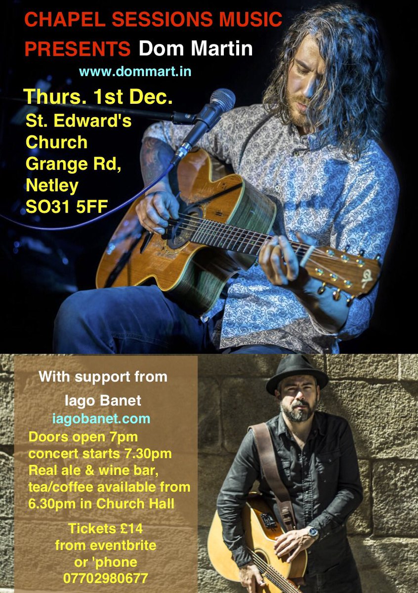 Just a reminder to get your tickets for the next <a href="/chapel_sessions/">Chapel Sessions</a> concert St Edward’s Church Netley Southampton 1st December 1900 for 1930 <a href="/MusicDomMartin/">Dom Martin</a> &amp; Iago Banet eventbrite.com/e/383351634057 <a href="/jstpumpkin/">Sonja Davison</a> <a href="/iSouthampton/">Southampton Scene</a> <a href="/musicinthecity/">Music in the City</a> @sotonbloggers <a href="/SotonMusicEvnts/">SotonMusicEvents</a> <a href="/SotonEvents/">Southampton Events</a>
