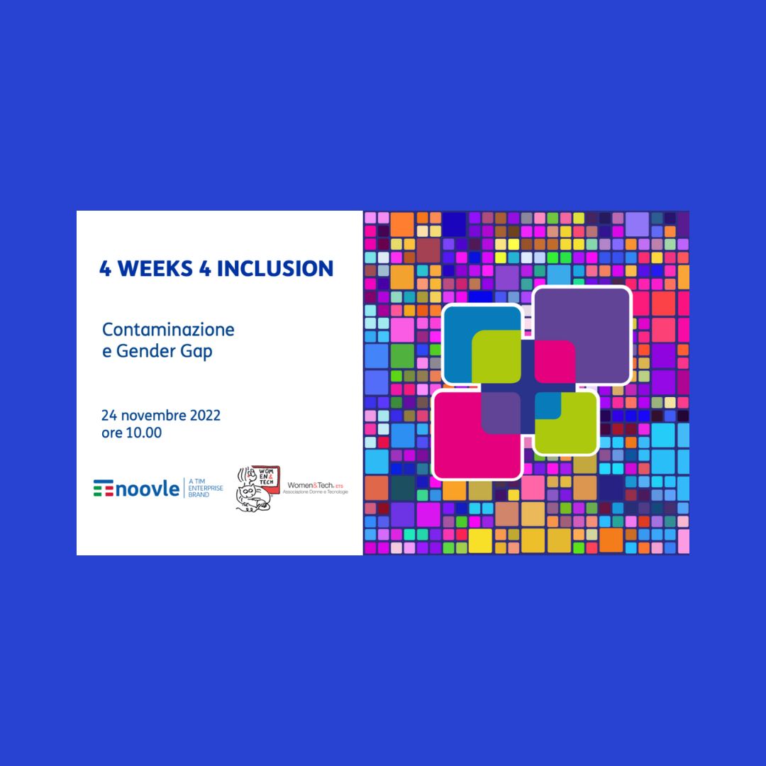 womentech's tweet photo. DOMANI ORE 10.00 non perderti "@4W4Inclusion: Contaminazione e gender gap" a cura di @Noovle_SpA, azienda di @TIM_Enterprise, e @womentech.

ISCRIVITI E PARTECIPA👇
https://t.co/tWw8YHQ5PS https://t.co/AN0iEnXOoE