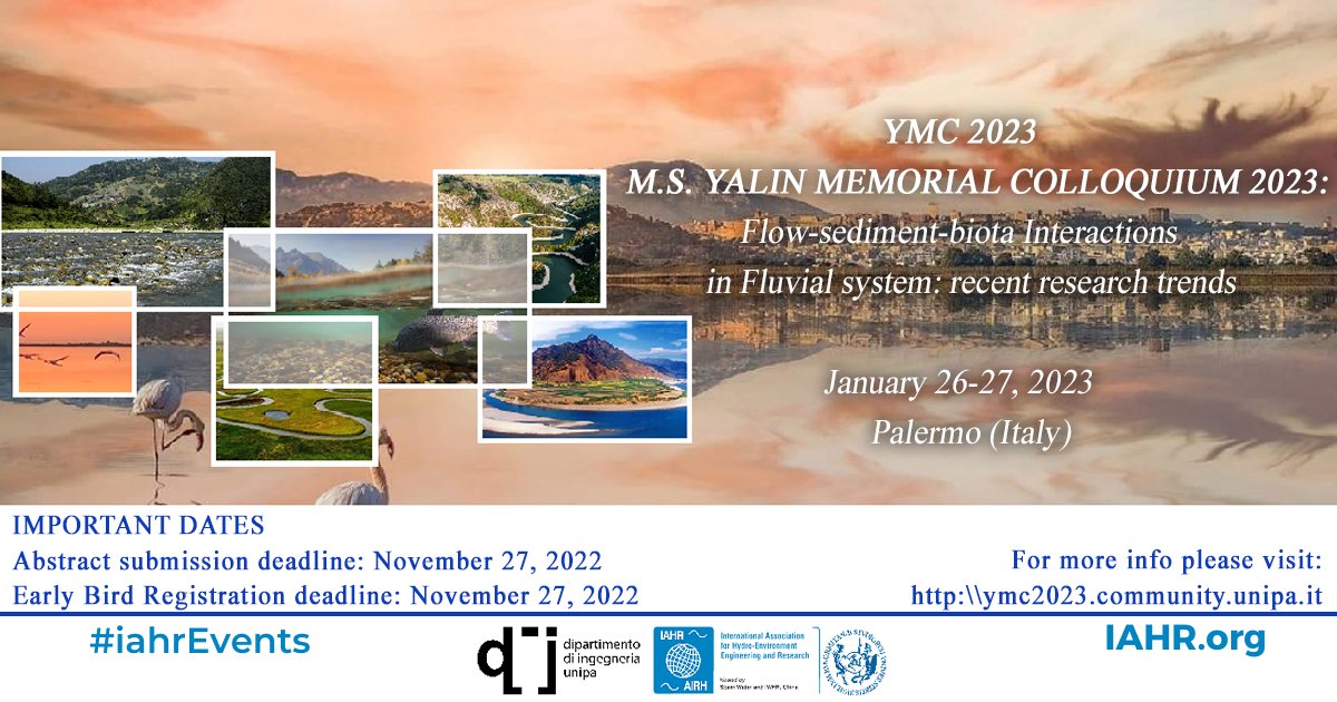 IAHR's tweet photo. Submit your abstract for the M.S. Yalin Memorial #Colloquium 2023! #YMC2023 https://t.co/RnMEoFj1xZ 
Flow-#Sediment-#Biota interactions in #fluvial systems: recent #research trends

📅 Deadline is Sunday 27 Nov  

#IAHR #iahrEvents #HydroEnvironment #engineering #rivers #water https://t.co/KU8nqfRA7S